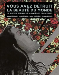Vous avez détruit la beauté du monde