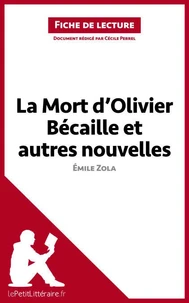 La mort d'Olivier Bécaille et autres nouvelles de Emile Zola