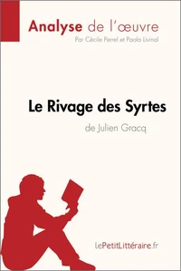 Le rivage des Syrtes de Julien Gracq