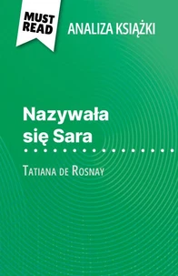Nazywała się Sara książka Tatiana de Rosnay (Analiza książki)