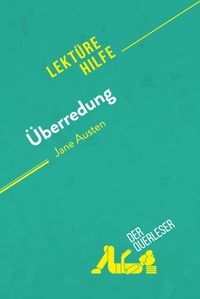 Perrel Cécile - Lektürehilfe  : Überredung von Jane Austen (Lektürehilfe) - Detaillierte Zusammenfassung, Personenanalyse und Interpretation.