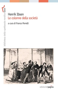 Henrik Ibsen. Le colonne della società