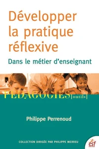 Développer la pratique réflexive dans le métier d'enseignant