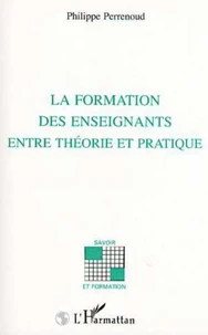 La formation des enseignants, entre théorie et pratique