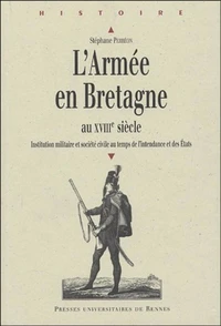 L'armée en Bretagne au XVIIIème siècle