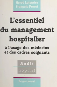 L'essentiel du management hospitalier