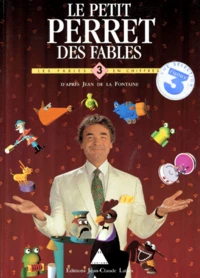 Le Petit Perret Des Fables. Tome 3, Les Fables En Chiffres