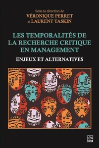 Les Temporalités de la recherche critique en management. Enjeux et alternatives