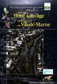 Atlas de la flore sauvage du département du Val-de-Marne