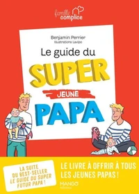 Le guide du super jeune papa
