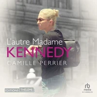 L'autre Madame Kennedy