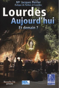 Lourdes aujourd'hui