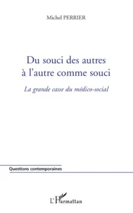 Du souci des autres à l'autre comme souci