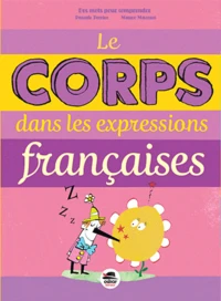 Le corps dans les expressions françaises