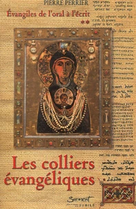 Evangiles de l'oral à l'écrit