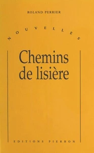 Chemins De Lisiere