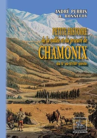 Petite Histoire de la vallée et du prieuré de Chamonix