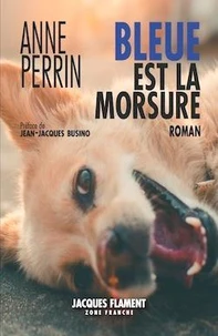 Bleue est la morsure