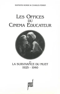 Les Offices du cinéma éducateur et la survivance du muet (1925-1940)