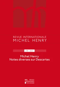 Revue internationale michel henry. 8/2017