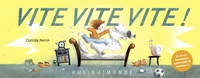 Vite, vite, vite !