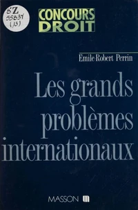 Les grands problèmes internationaux
