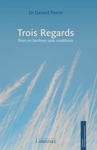 Trois Regards