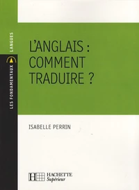L'anglais : comment traduire ?