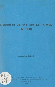 L'enquête de 1848 sur le travail en Isère