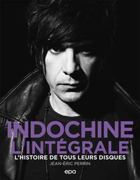 Indochine l'intégrale