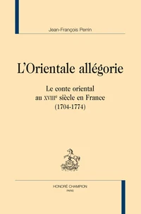 L'orientale allégorie