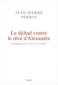 Le djihad contre le rêve d'Alexandre