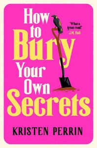 How to Bury Your Own Secrets