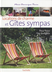 Locations de charme et Gîtes sympas