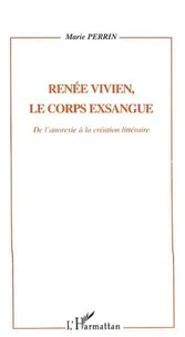 Renée Vivien, le corps exsangue