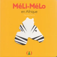 Méli-Mélo en Afrique