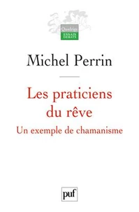 Les praticiens du rêve