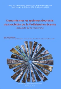 Dynamismes et rythmes évolutifs des sociétés de la Préhistoire récente