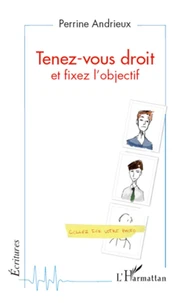 Tenez-vous droit et fixez l'objectif