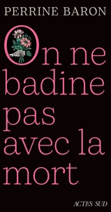 On ne badine pas avec la mort