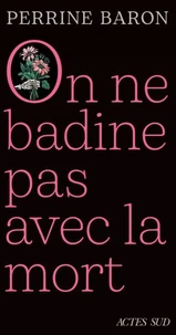 On ne badine pas avec la mort