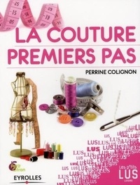 Perrine Colignon - La couture - Premiers pas.