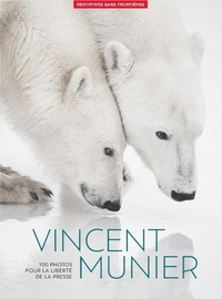 Meilleurs livres télécharger kindle 100 photos de Vincent Munier pour la liberté de la presse par Perrine Daubas