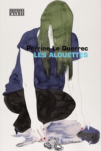 Perrine Le Querrec - Les Alouettes.