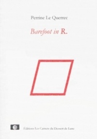 Perrine Le Querrex - Pieds nus dans R. - Barefoot in R..