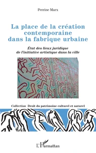 La place de la création contemporaine dans la fabrique urbaine