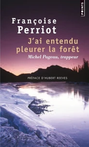 J'ai entendu pleurer la forêt