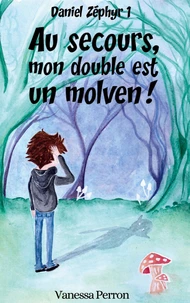 Au secours, mon double est un Molven !