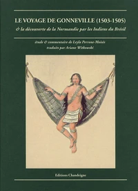 Le voyage de Gonneville (1503-1505) et la découverte de la Normandie par les Indiens du Brésil