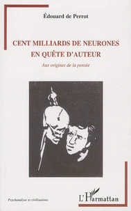 Cent milliards de neurones en quête d'auteur